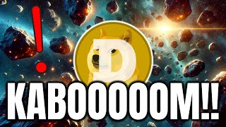 DOGECOIN DOGE KABOOOOOOOOOOOOOM MOMENT WHAT DOES THIS MEAN  DOGECOIN PRICE PREDICTION🔥 [upl. by Piane750]