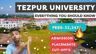 Tezpur University Review  Fees  Placements  Campus Tour  Courses  Cutoffs  CSAB  GFTI [upl. by Zoarah]