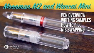 Moonman M2 amp Wancai Mini Fountain Pen Review [upl. by Alvina355]