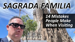 Sagrada Familia in Barcelona 14 Mistakes People Make When Visiting [upl. by Acemaj]