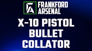 First look at Frankford Arsenals X10 Pistol Bullet Collator [upl. by Korwin91]