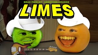 Annoying Orange  Limes ft Brad Paisley [upl. by Ariella]