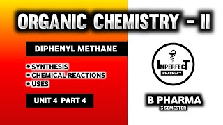 Diphenyl Methane  Synthesis  Chemical Reactions  Uses  Pharmaceutical Organic Chemistry [upl. by Nicki]