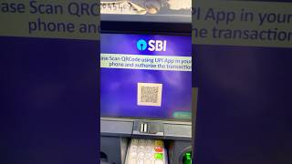 UPI QR Cash Withdrawal on State Bank ATM [upl. by Kunz691]