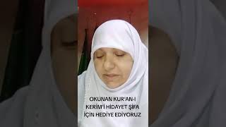 HİDAYET İÇİN KURAN HEDİYEMİZ OLSUN [upl. by Lorain104]