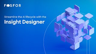 Elevate your AI impact with the Fosfor Insight Designer [upl. by Ayotna77]