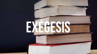 Exegesis  Una Explicación Completa  7ma Sesión [upl. by Oirogerg873]