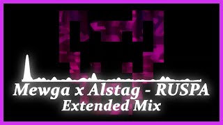 Mewga x Alstag  RUSPA Extended Mix Full Flavor [upl. by Ahsiea]