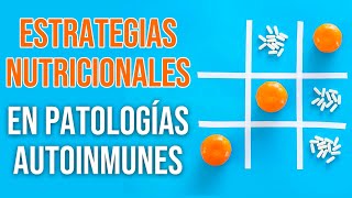 💡 CONSEJOS NUTRICIONALES EN PATOLOGÍAS AUTOINMUNES 🥦🥕 ¿Cómo diseñar una dieta saludable [upl. by Aivatnuhs]