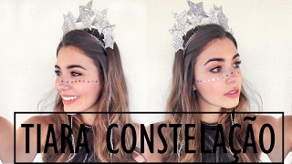 DIY Tiara Constelação para o CARNAVAL [upl. by Nnylkoorb]