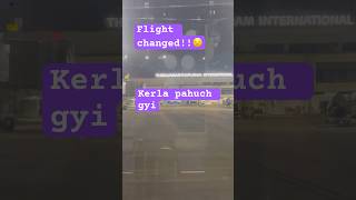 “Flight change ho gyi “travel trivandrum kerla cabinecrew flyingmom youtubeshorts [upl. by Suryc]