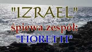 FIORETTI  Izrael [upl. by Schafer]