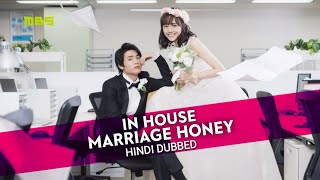 InHouse Marriage Honey  Trailer Hindi Dubbed  Drama Link in Description [upl. by Ialda]