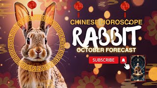 October 2024 RABBIT Chinese Zodiac HOROSCOPE Unlock Your Path to Success – MUST WATCH [upl. by Nosnaj]