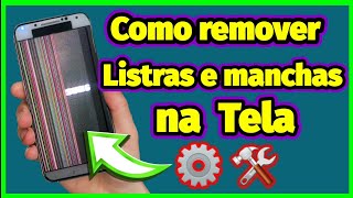 Como remover Listras da Tela do CelularAndré soares [upl. by Aninat]