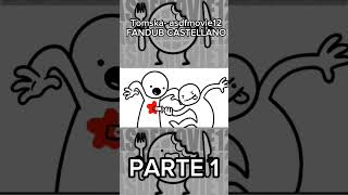 Tomska asdfmovie12 FANDUB CASTELLANO Parte 1  tomska fandub shorts [upl. by Jala306]