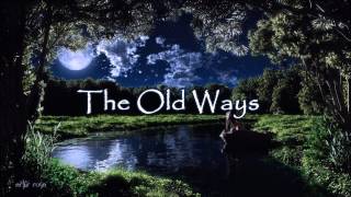 The Old Ways  Loreena McKennitt Male Cover by Kenneth Elan [upl. by Trisa]