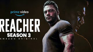 Reacher Season 3 trailer  Release Date  latest news reacher [upl. by Neeleuqcaj]