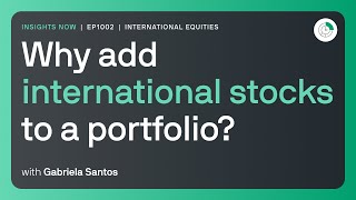 Why add international stocks to a portfolio [upl. by Eecal]