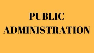 What is Public Administration what is the meaning of Public Administration [upl. by Obla]