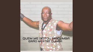 Quem Me Botou Macumba [upl. by Meli946]