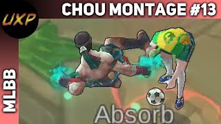 Chou Montage 13  Immune Helcurt Grock Johnson  unXpected  MLBB [upl. by Noyar]