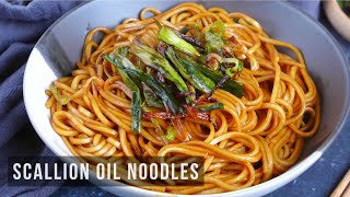 Scallion Oil Noodles  Cong You Ban Mian  葱油拌面 [upl. by Anthiathia175]