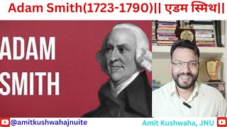 Adam Smith एडम स्मिथ amitkushwahajnuite [upl. by Legyn]