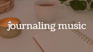 Music for Journaling Writing Reading and Studying [upl. by Eelasor]