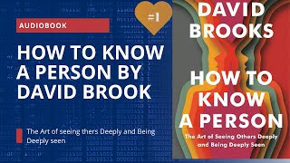 How to Know a Personquot by David Brooks  audiobook  chapter 1 [upl. by Llaccm686]