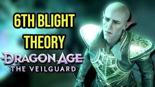 Dragon Age The Veilguard Theory Redacted Will Cause The Next Blight  AGirlAndAGame [upl. by Icken]