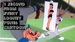 1 Second from Every Looney Tunes and Merrie Melodies ALL PARTS [upl. by Thurston]