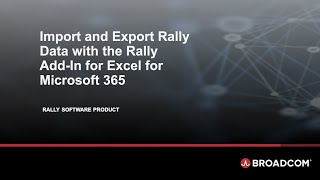 Import and Export Rally Data with the Rally Addin for Excel for Microsoft 365 [upl. by Oderf]