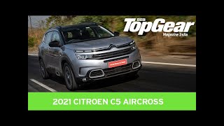 2021 Citroen C5 Aircross  First Drive Review I BBC TopGear India [upl. by Aisats]