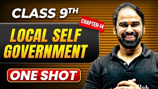 LOCAL SELF GOVERNMENT in One Shot  Class 9 CIVICS  ICSE Board [upl. by Bautista]