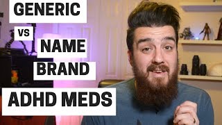 Generic VS Name Brand ADHD Meds [upl. by Lindly619]