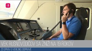 Vek rušňovodičov sa zníži na 19 rokov 27102024 [upl. by Incrocci]