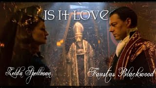 Zelda Spellman amp Faustus Blackwood  Is It Love [upl. by Xyno677]