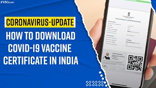 How to Download Covid19 Vaccine Certificate In Minutes From CoWin Aarogya Setu App And WhatsApp [upl. by Etem]