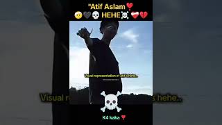 Atif Aslam HEHE ☠️sadsongAtifAslamsongsremixk4kaka [upl. by Grizel]