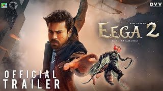 EEGA 2  HINDI Trailer  S S Rajamouli  Ram Charan  Samantha Prabhu Sudeep Kichcha Makkhi Part 2 [upl. by Broddie]