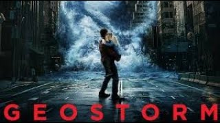 Geostorm Full Movie Story Teller  Facts Explained  Hollywood Movie  Gerard Butler [upl. by Thurmond414]