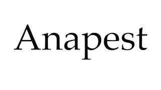 How to Pronounce Anapest [upl. by Mccartan149]