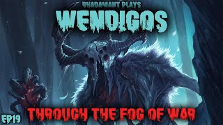 RimWorld Wendigos  Through the Fog of War  EP19 [upl. by Llenrad]