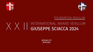 X X II INTERNATIONAL AWARD VEXILLUM GIUSEPPE SCIACCA 2024 CITY OF VATICAN 28092024 [upl. by Sherurd]