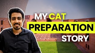 My CAT Preparation Journey to 99 Percentile  CAT Preparation for beginners  IIM Ahmedabad Alumni [upl. by Krid]