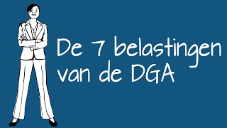 De zeven belastingen van de DGA  Ocean Finance legt uit [upl. by Azilef]