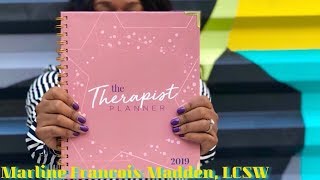 THE 2019 THERAPIST PLANNER  MARLINE FRANCOISMADDEN LCSW [upl. by Oisangi]