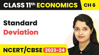 Standard Deviation  Measures of Dispersion  Class 11 Economics  Statistics [upl. by Guthry]