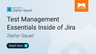 Zephyr Squad  Test Management Essentials Inside of Jira [upl. by Rosalie]